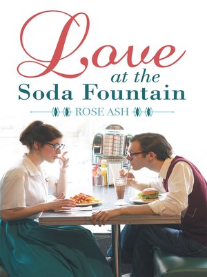 cover image of Love at the Soda Fountain